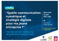 Atelier « Quelle Communication & Stratégie numérique pour ma jeune entreprise ? », 12/06 à Bordeaux. Le mercredi 12 juin 2019 à Bordeaux. Gironde.  18H00